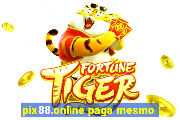 pix88.online paga mesmo